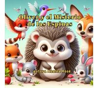 Oliver y el Misterio de las Espinas