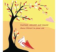 Oliveri, Marco - Fantasy Melody And Dance