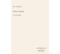 Oliver's Bride: A True Story