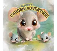 Oliver's Garden Adventure
