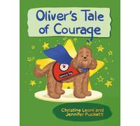 Oliver's Tale of Courage