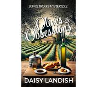 Olives and Obsessions: A Tuscany Cozy Mystery