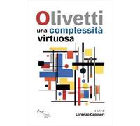 Olivetti: una complessità virtuosa