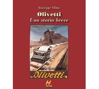 Olivetti. Una storia breve. Ediz. illustrata