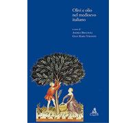 Olivi e olio nel Medioevo italiano [Paperback] [Jan 01, 2022] Brugnoli, A. and V