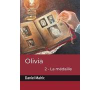 Olivia: 2 - La médaille