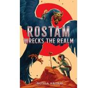 Olivia Abtahi Rostam Wrecks the Realm (Copertina rigida) (PRESALE 16/07/2026)