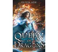 Olivia Ash Queen of Dragons (Tascabile) Dragon Dojo Brotherhood