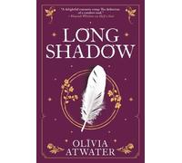 Olivia Atwater Longshadow (Tascabile) Regency Faerie Tales