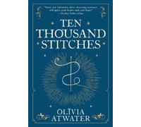 Olivia Atwater Ten Thousand Stitches (Tascabile) Regency Faerie Tales