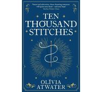 Olivia Atwater Ten Thousand Stitches (Tascabile) Regency Faerie Tales