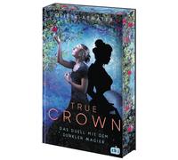 Olivia Atwater True Crown - Das Duell mit dem dunklen Magier (Copertina rigida)