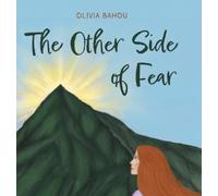 The Other Side of Fear