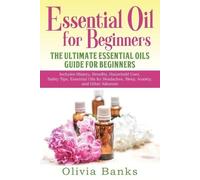Olivia Banks Essential Oil for Beginners (Tascabile)