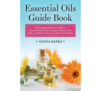 Olivia Banks Essential Oils Guide Book (Tascabile)