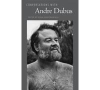 Olivia Carr Edenfield Conversations with Andre Dubus (Tascabile)