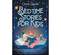 Olivia Collins Bedtime Stories for Kids Age 10 (Tascabile)