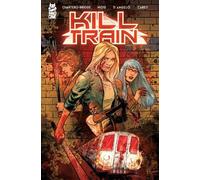 Olivia Cuartero-Briggs Kill Train (Tascabile)