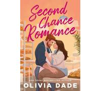 Olivia Dade Second Chance Romance (Tascabile)