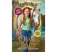 Olivia & Daisy with Antonie de Pluvinel - Edición en castellano