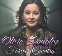 Olivia Douglas - Forever Country