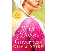 Olivia Drake When a Duke Loves a Governess (Tascabile) Unlikely Duchesses