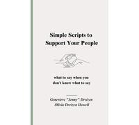Olivia Dreizen Howell Jenny Drei Simple Scripts to Support Your Peo (Tascabile)