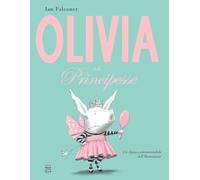 Olivia e le principesse. Ediz. illustrata