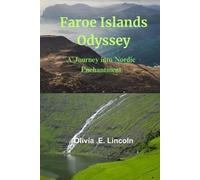 Olivia E Lincoln Faroe Islands Odyssey (Tascabile)