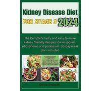 Olivia Endwell Kidney Disease Diet for Stage 3 2024 (Tascabile)