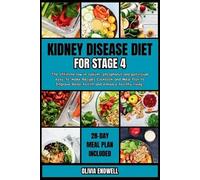 Olivia Endwell Kidney Disease Diet for Stage 4 (Tascabile)