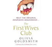 Olivia Goldsmith The First Wives Club (Tascabile)
