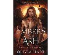 Olivia Hart Embers and Ash (Tascabile)