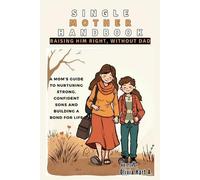 Olivia Hart Single Mother Handbook (Tascabile)