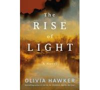 Olivia Hawker The Rise of Light (Tascabile)