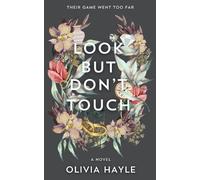 Olivia Hayle Look But Don't Touch (Tascabile)