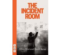 Olivia Hirst David Byrne The Incident Room (Tascabile) NHB Modern Plays