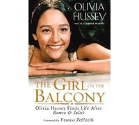 Olivia Hussey Girl on the Balcony (Copertina rigida)