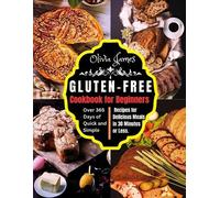 Olivia James Gluten-Free Cookbook for Beginners (Tascabile)