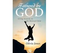 Olivia Jones Fathered By God (Copertina rigida)