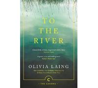 Olivia Laing To the River (Tascabile) Canons