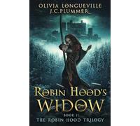 Olivia Longueville J C Plummer Robin Hood's Widow (Tascabile) Robin Hood Trilogy