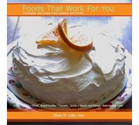 Olivia M Lake Foods That Work For You (Tascabile)