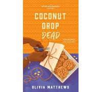 Olivia Matthews Coconut Drop Dead (Tascabile) Spice Isle Bakery Mysteries