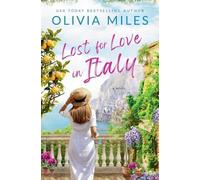Olivia Miles Lost for Love in Italy (Tascabile)