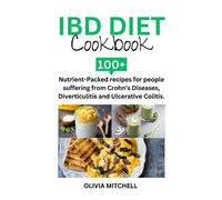 Olivia Mitchell Ibd Diet Cookbook (Tascabile)