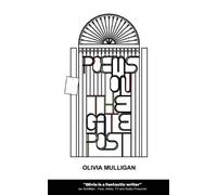 Olivia Mulligan Poems on the Gate Post (Tascabile)