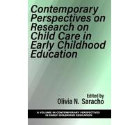 Olivia N. Sarac Contemporary Perspectives on Research on Child Care (Tascabile)