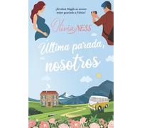 Olivia Ness Última parada, nosotros (Tascabile)