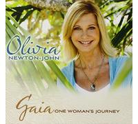 NEWTON-JOHN, OLIVIA - Gaia:One Woman's Journey